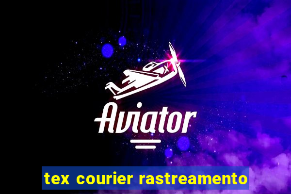 tex courier rastreamento